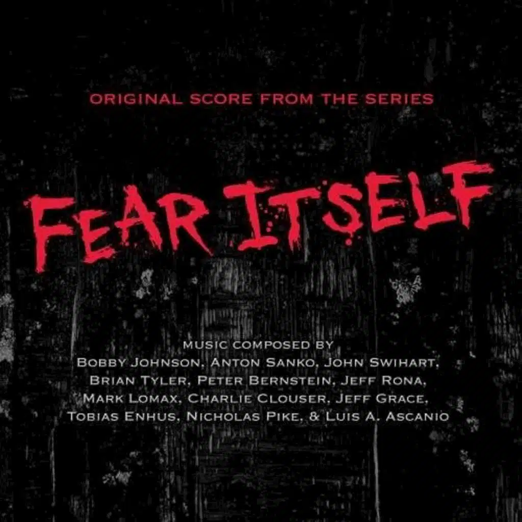 Fear Itself (Music from the Original TV Series)