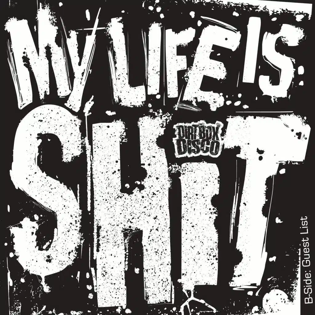 My Life is Shit