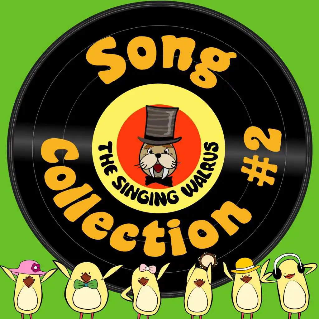 The Singing Walrus Song Collection #2