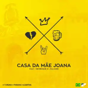 Casa da Mãe Joana (Ao Vivo) [feat. Henrique & Juliano]