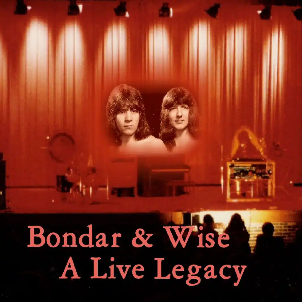 Bondar and Wise / A Live Legacy