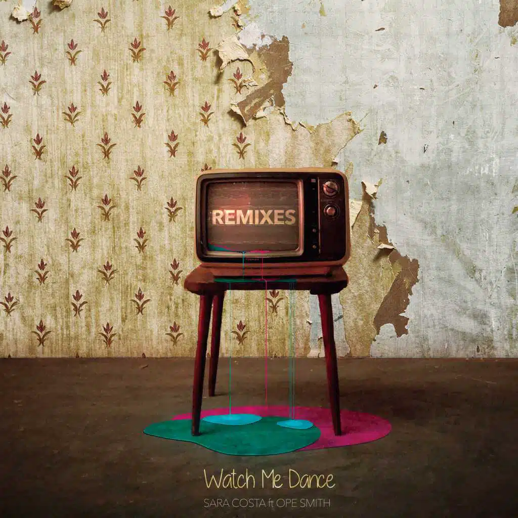 Watch Me Dance (DN4 Remix) [feat. Opé Smith]