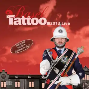 Basel Tattoo 2013 (Live)