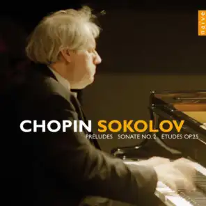 Chopin: 24 Preludes, Piano Sonata No. 2, Etudes Op. 25