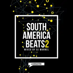 South America Beats Vol. 2 (Mixed by DJ Marnel)
