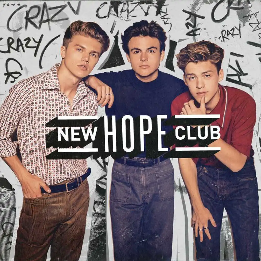 New Hope Club - Crazy | Play on Anghami
