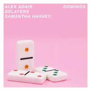 Dominos (feat. Samantha Harvey)