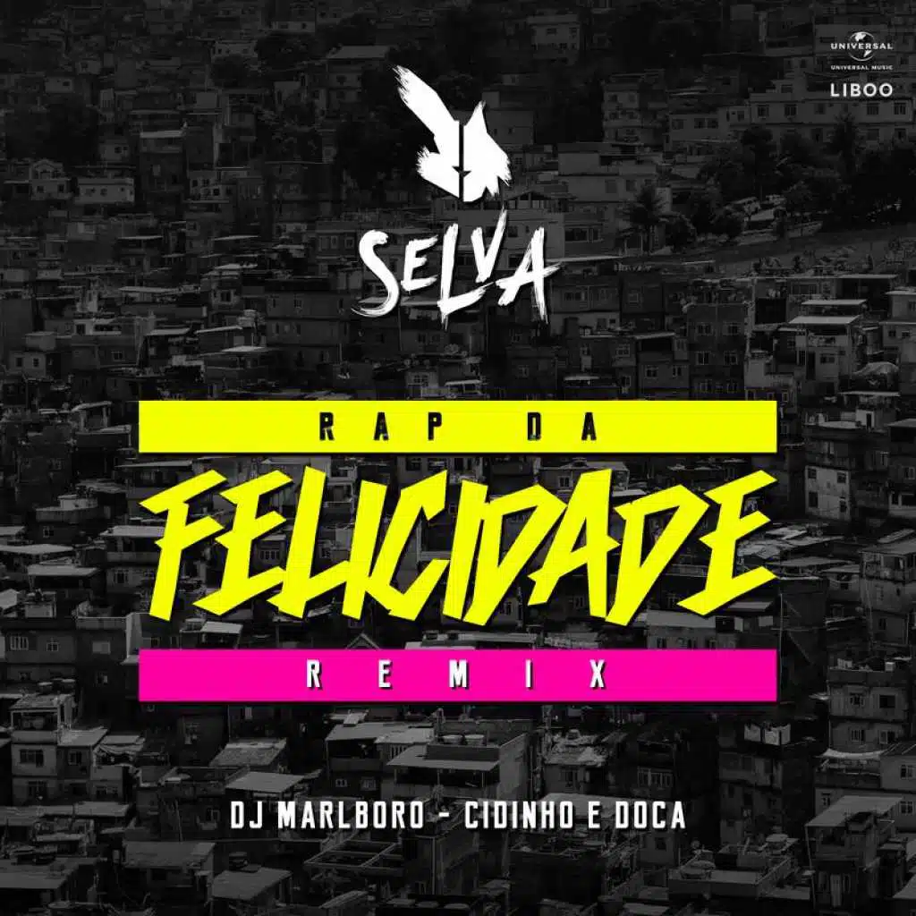 Rap Da Felicidade (Remix) [feat. DJ Marlboro]