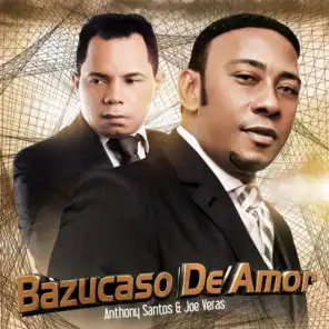 Bazucaso De Amor (feat. Joe Veras)