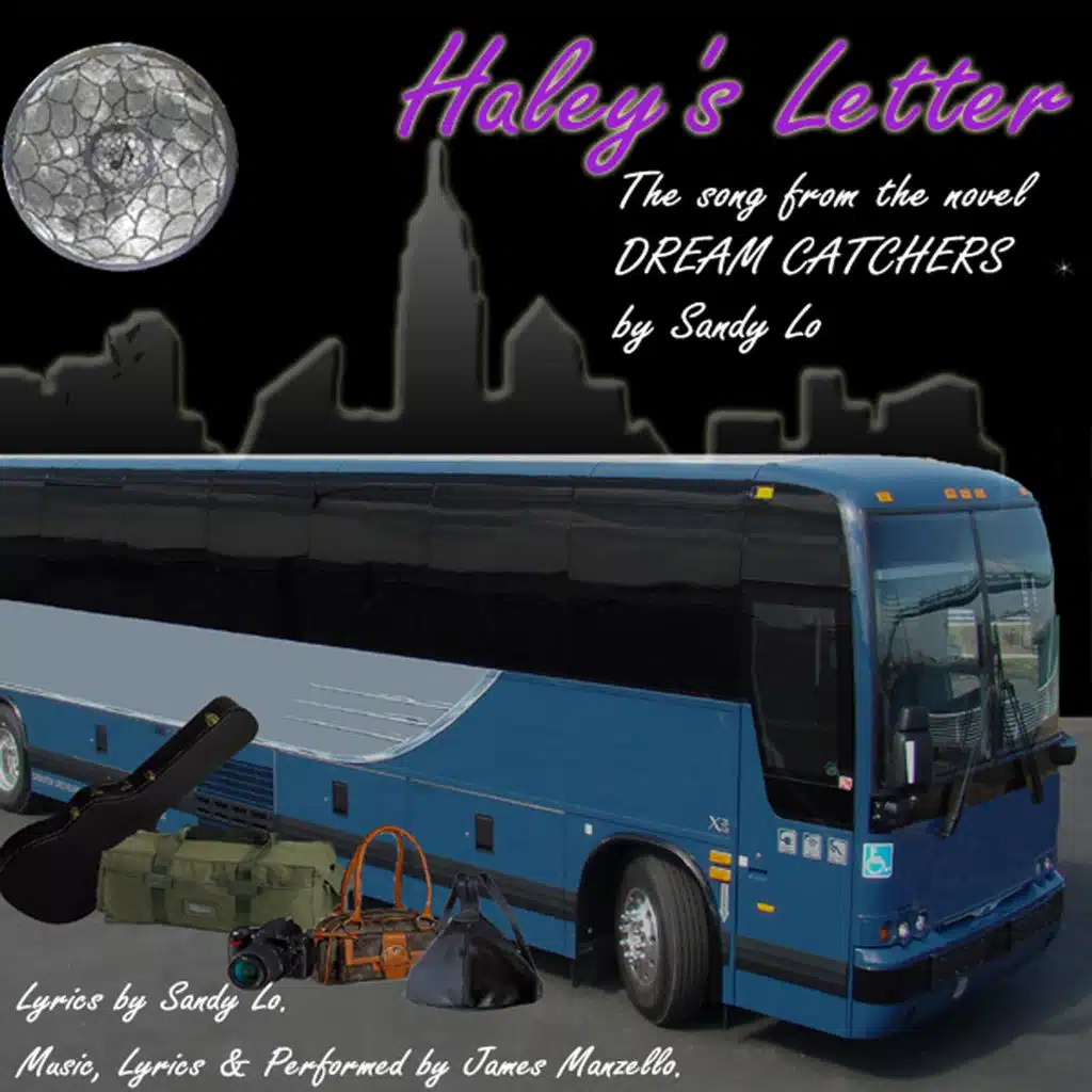 Haley's Letter (From the Dream Catchers Book Series by Sandy Lo) [feat. James Manzello]