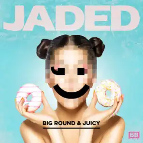 Big Round & Juicy (VIP Mix) [feat. Scrufizzer]
