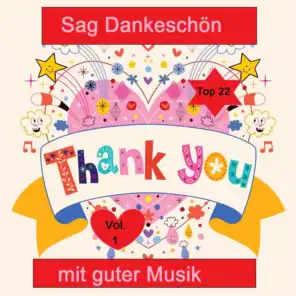 Top 22: Sag Dankeschön mit guter Musik - Danke - Thank You, Vol. 1