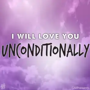 Unconditionally (Karaoke)