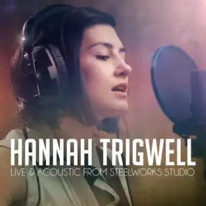 Hannah Trigwell - Live & Acoustic from Steelworks Studio
