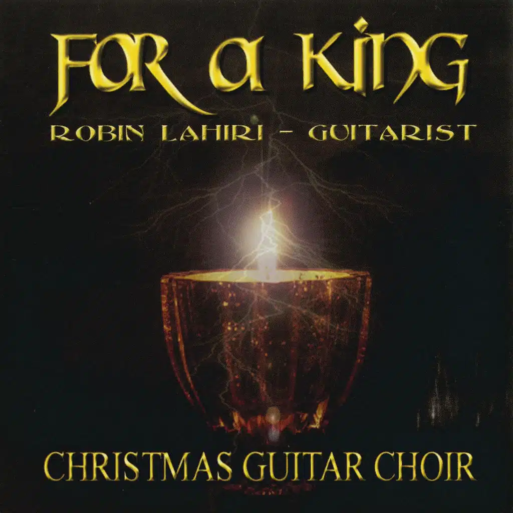 For a King - Christmas Guitar Choir