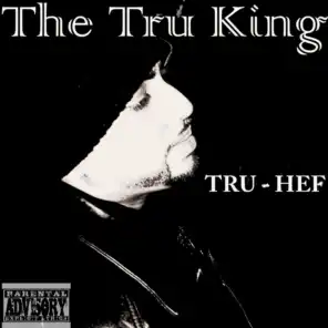 The Tru King