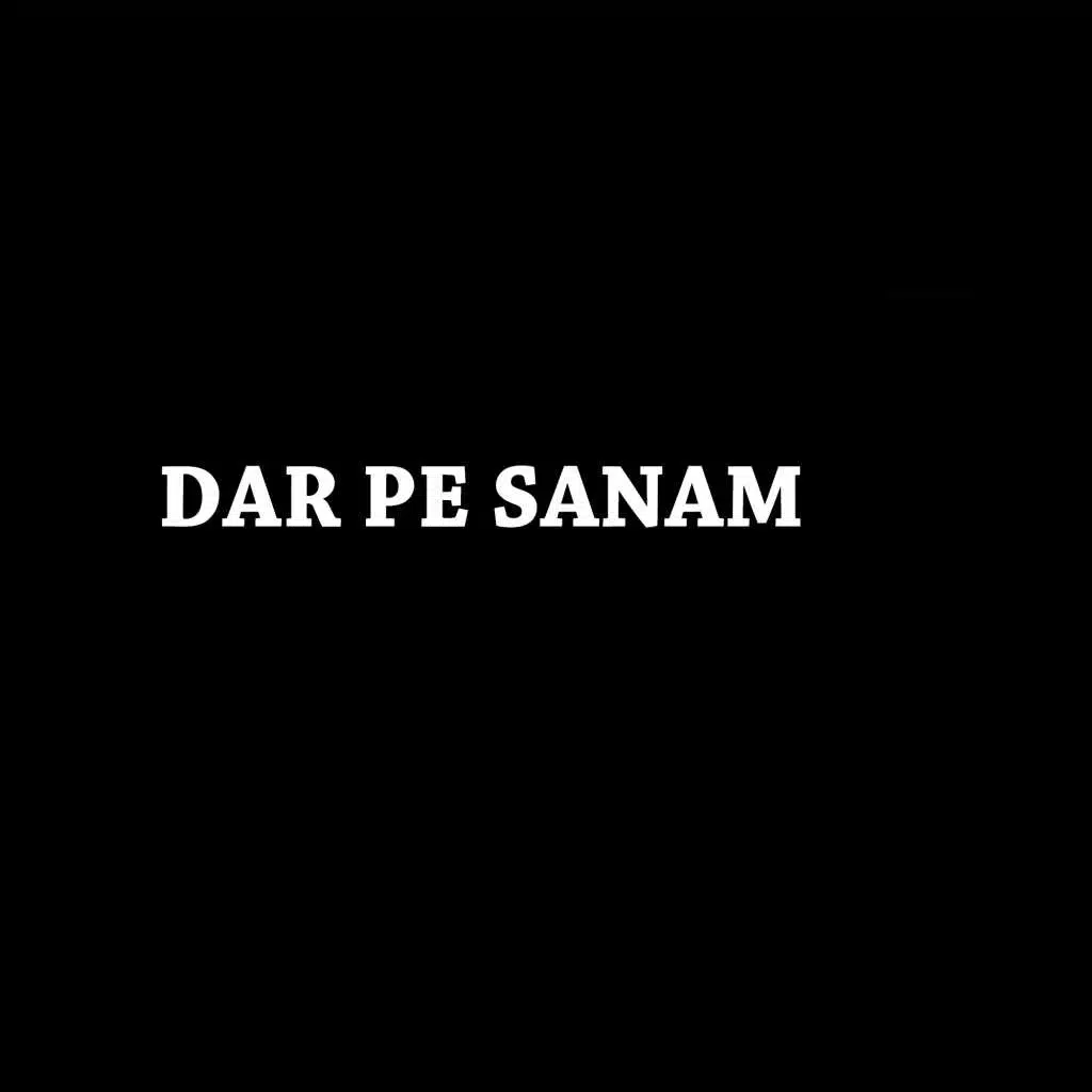 Dar pe Sanam