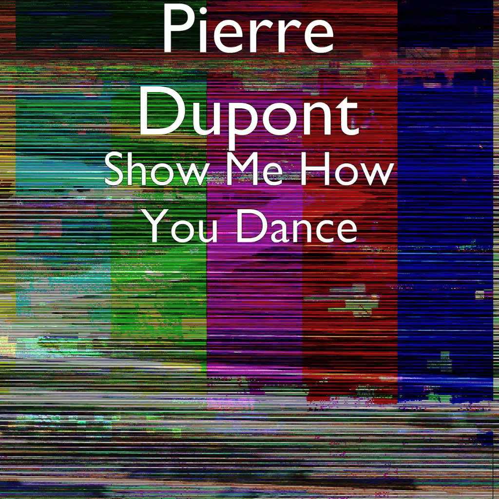 Show Me How You Dance