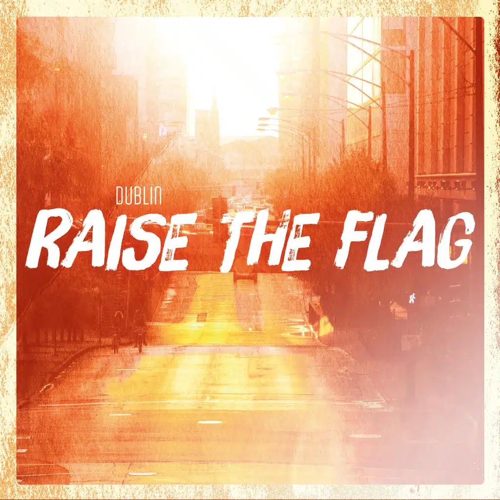 Raise the Flag