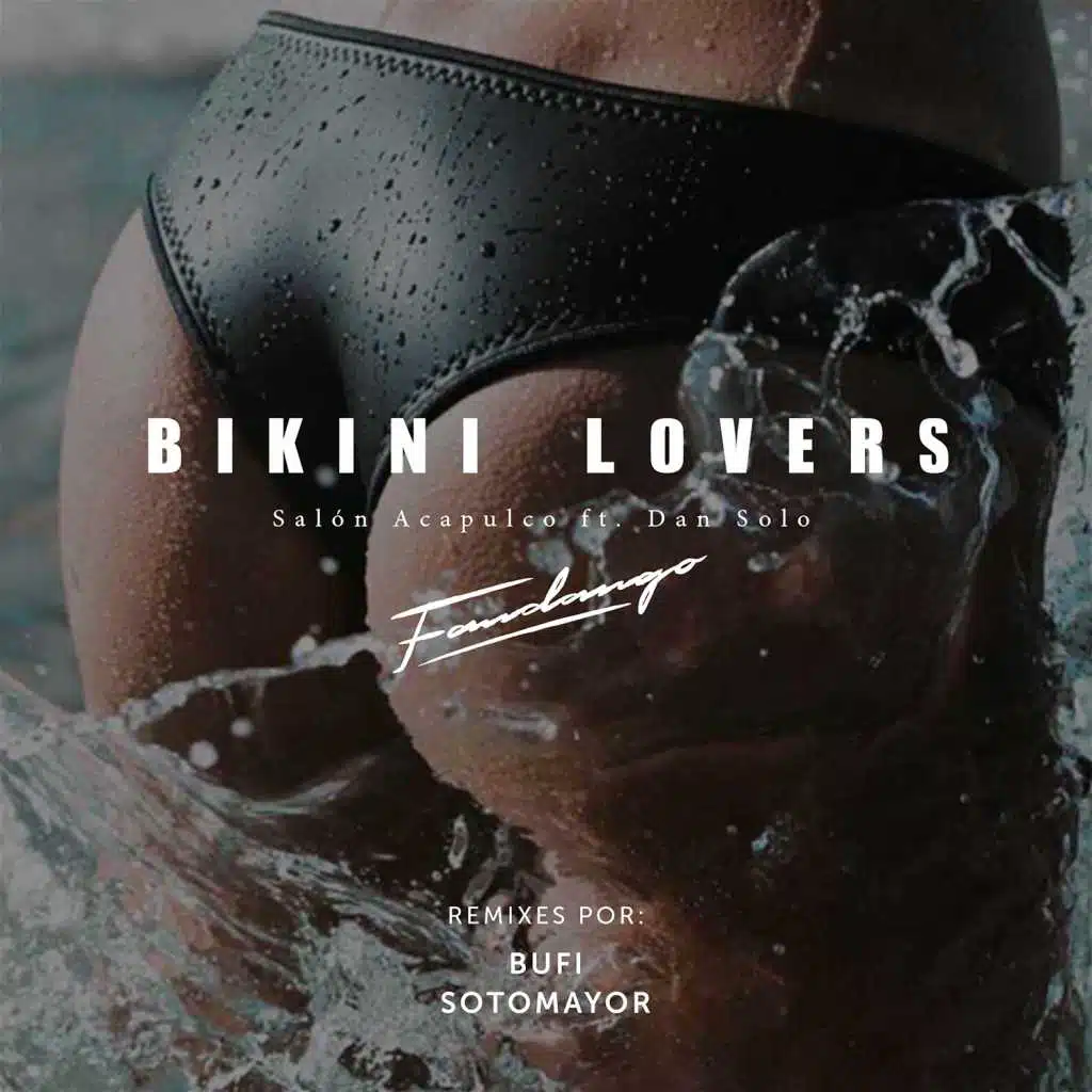 Bikini Lovers (feat. Dan Solo, Bufi & Sotomayor)