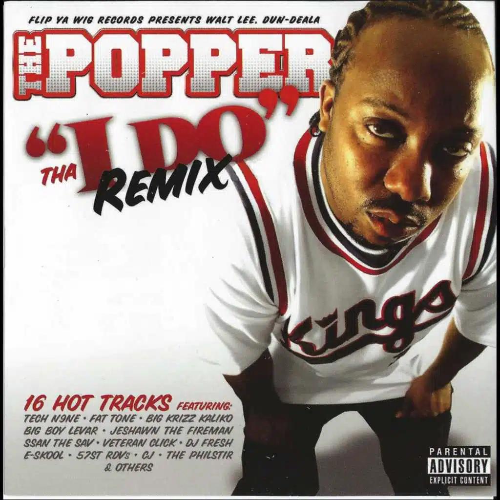 I Do (Remix) (feat. Fat Tone, The Fireman, Tech N9ne, The Popper, Krizz Kzliko & Boy Big)