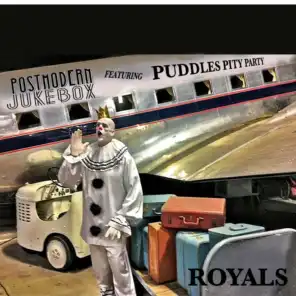 Royals (feat. Puddles Pity Party)