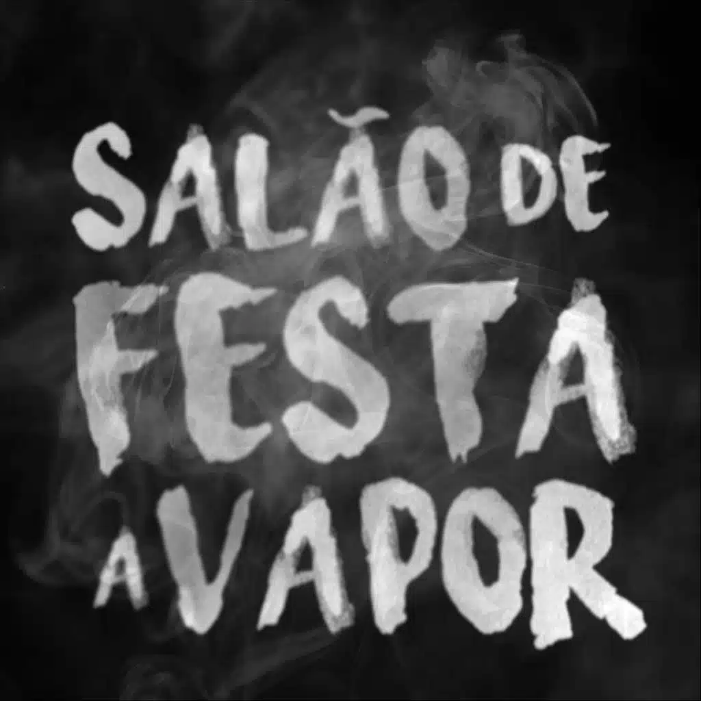 Salão de Festa a Vapor (Ao Vivo) [feat. Camerata Florianopolis]