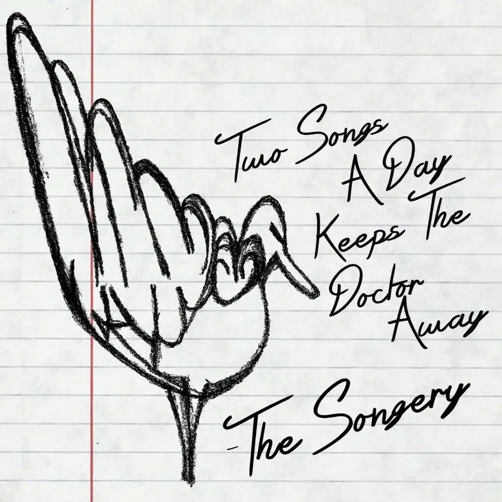 Two Songs a Day Keeps the Doctor Away