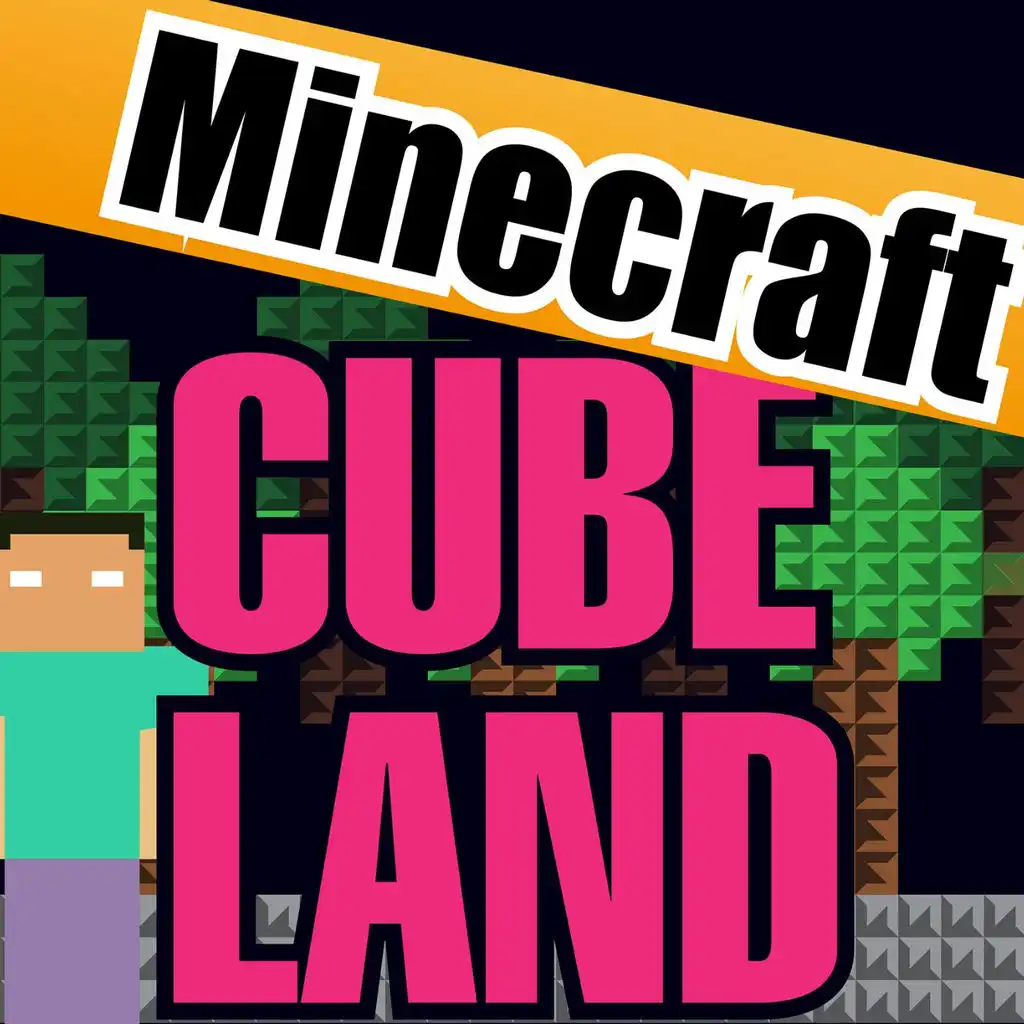 Cube Land (Instrumental Karaoke) [A Minecraft Original Song]