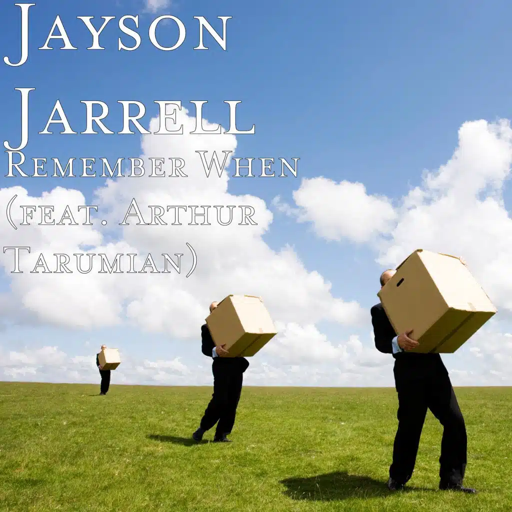 Remember When (feat. Arthur Tarumian)