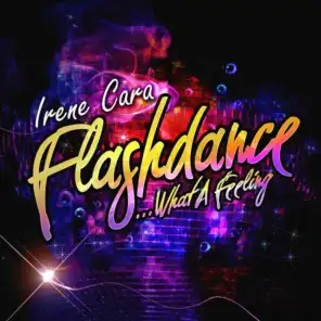 Flashdance… What A Feeling - EP