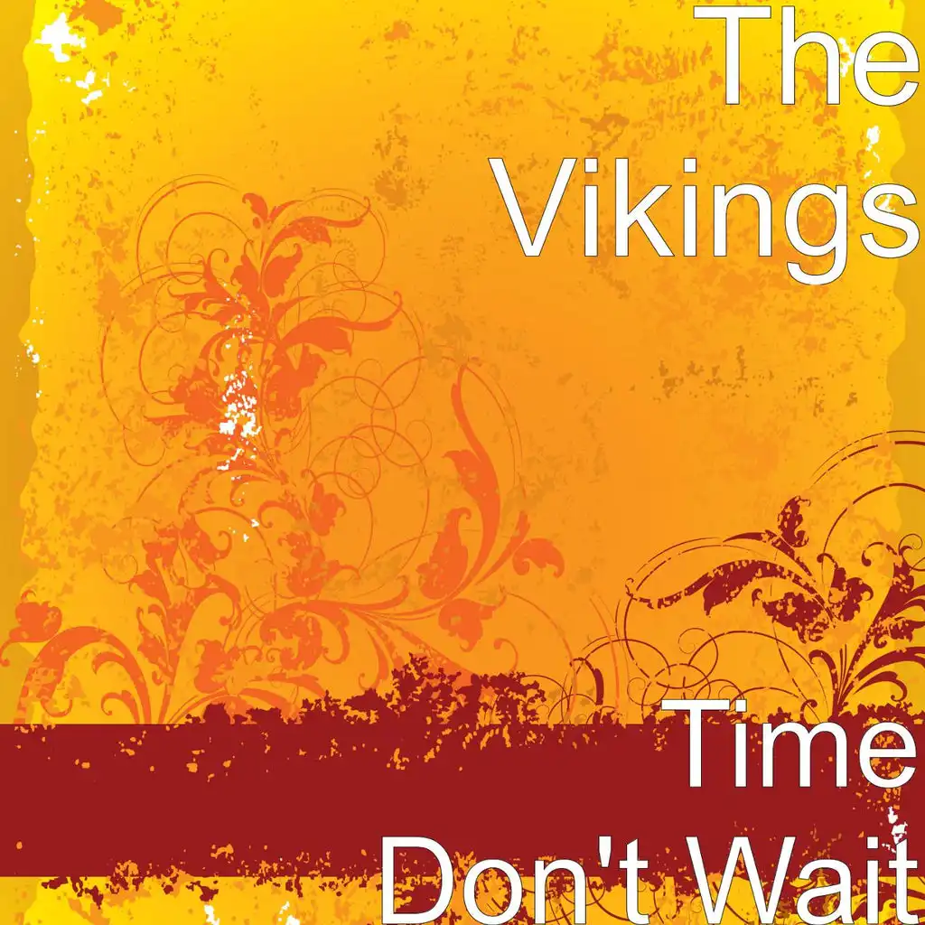 Time Don't Wait