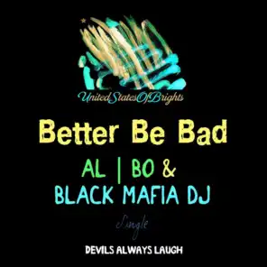 Better Be Bad (Instrumental Mix)