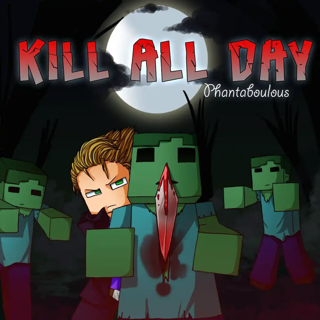 Kill All Day (feat. Hojjosh MC)