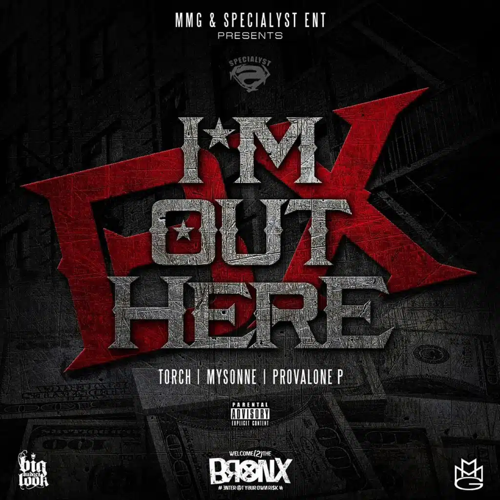 I'm out Here (feat. Provalone P & Mysonne)