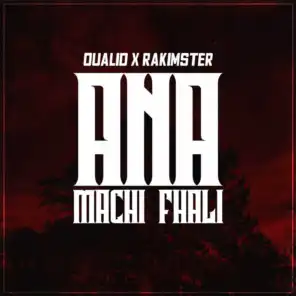 Ana Machi Fhali (feat. Rakimster)