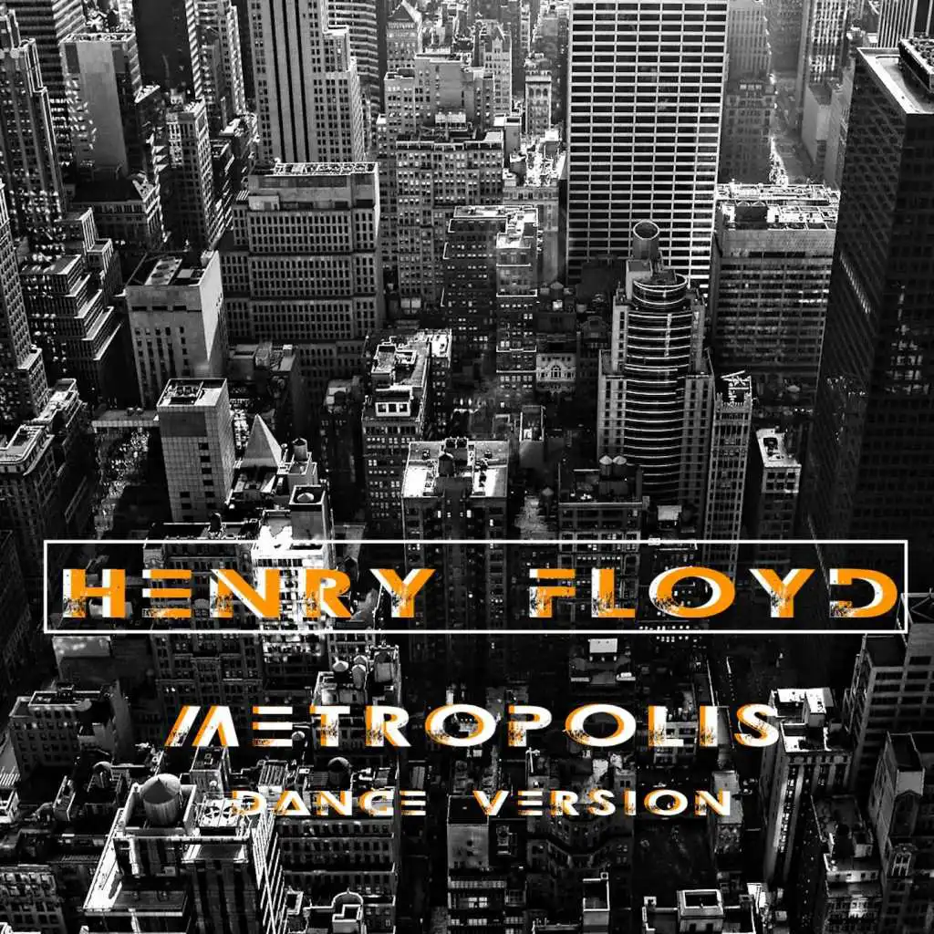 Metropolis (Dance Mix)