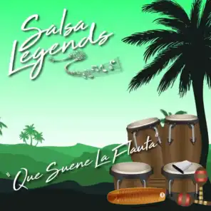 Salsa Legends / Que Suene la Flauta