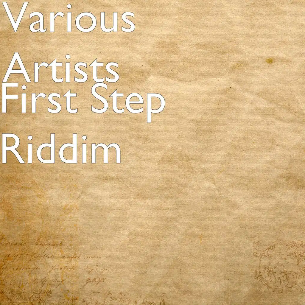 First Step Riddim