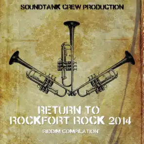 Return to Rockfort Rock Riddim 2014