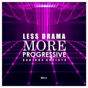 Less Drama More Progressive, Vol. 4