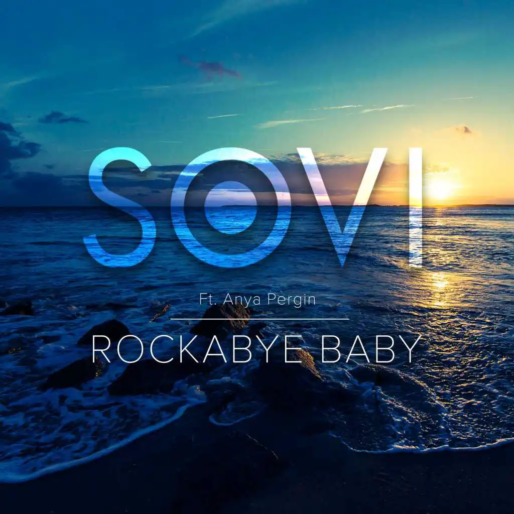 Rockabye (feat. Anya Pergin)