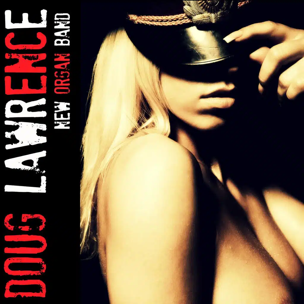 Doug Lawrence New Organ Band