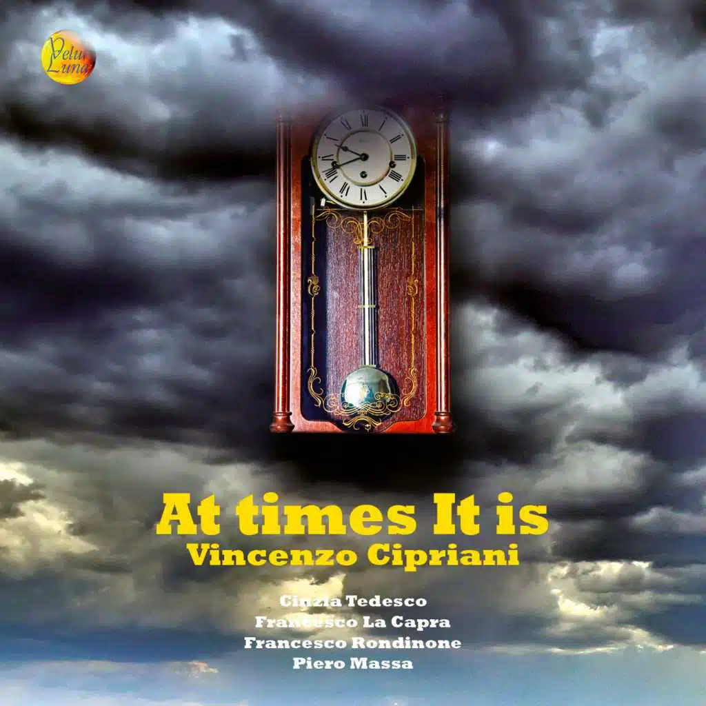 At Times It Is (feat. Francesco La Capra, Francesco Rondinone, Cinzia Tedesco & Piero Massa)