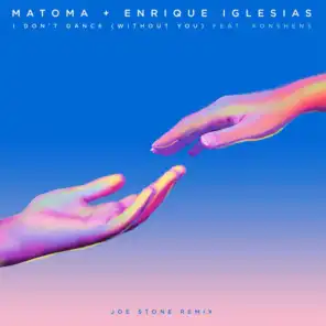 Matoma & Enrique Iglesias