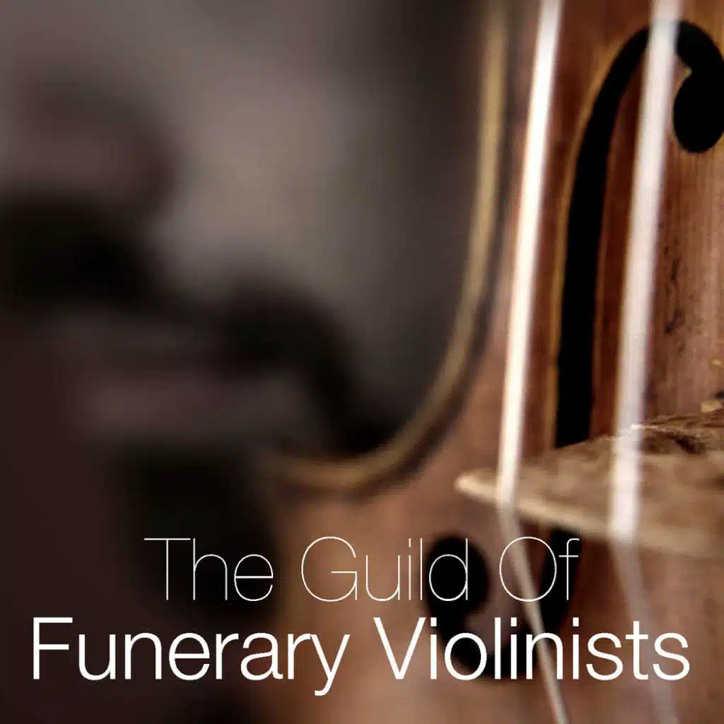 The Guild of Funerary Violinists