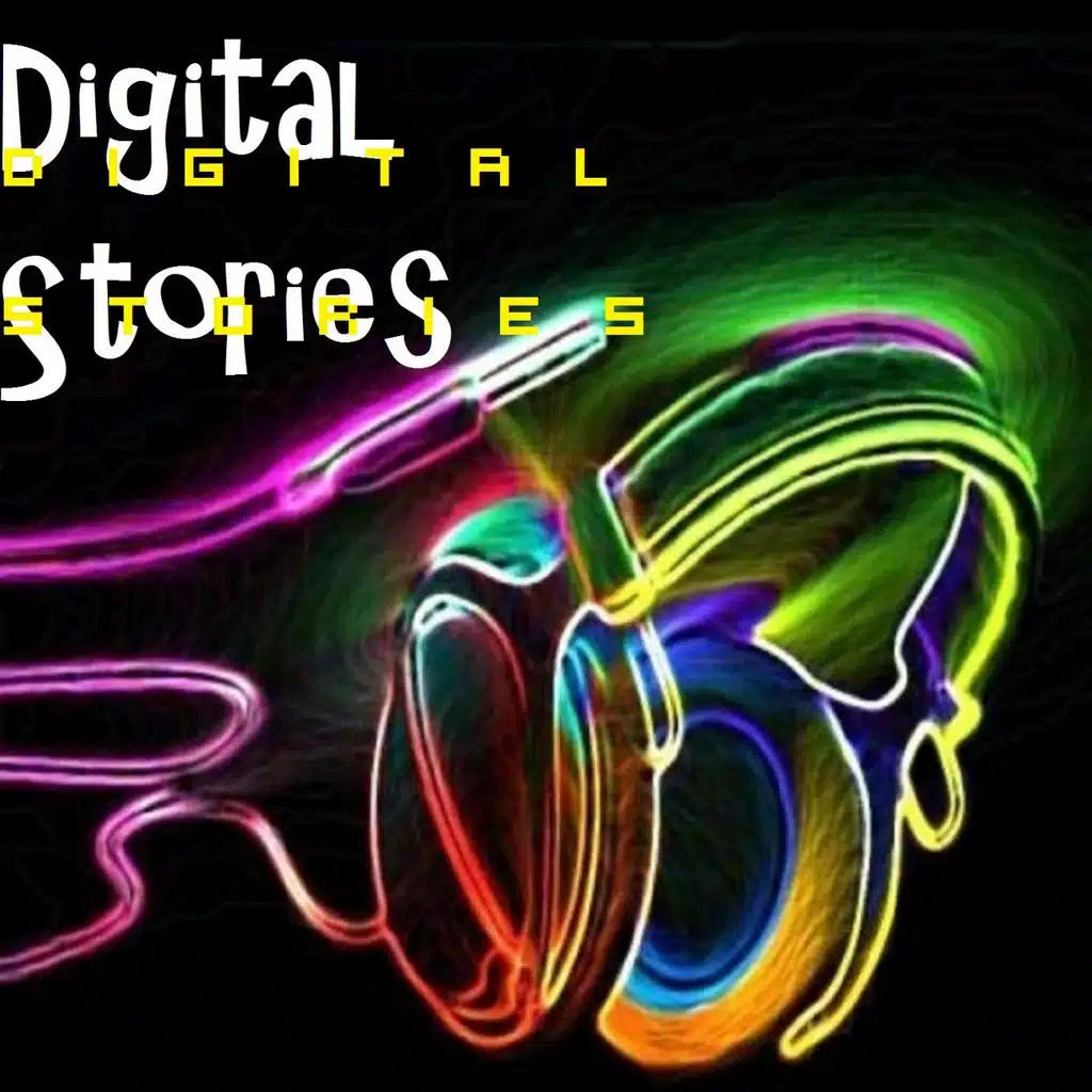 Digital Stories
