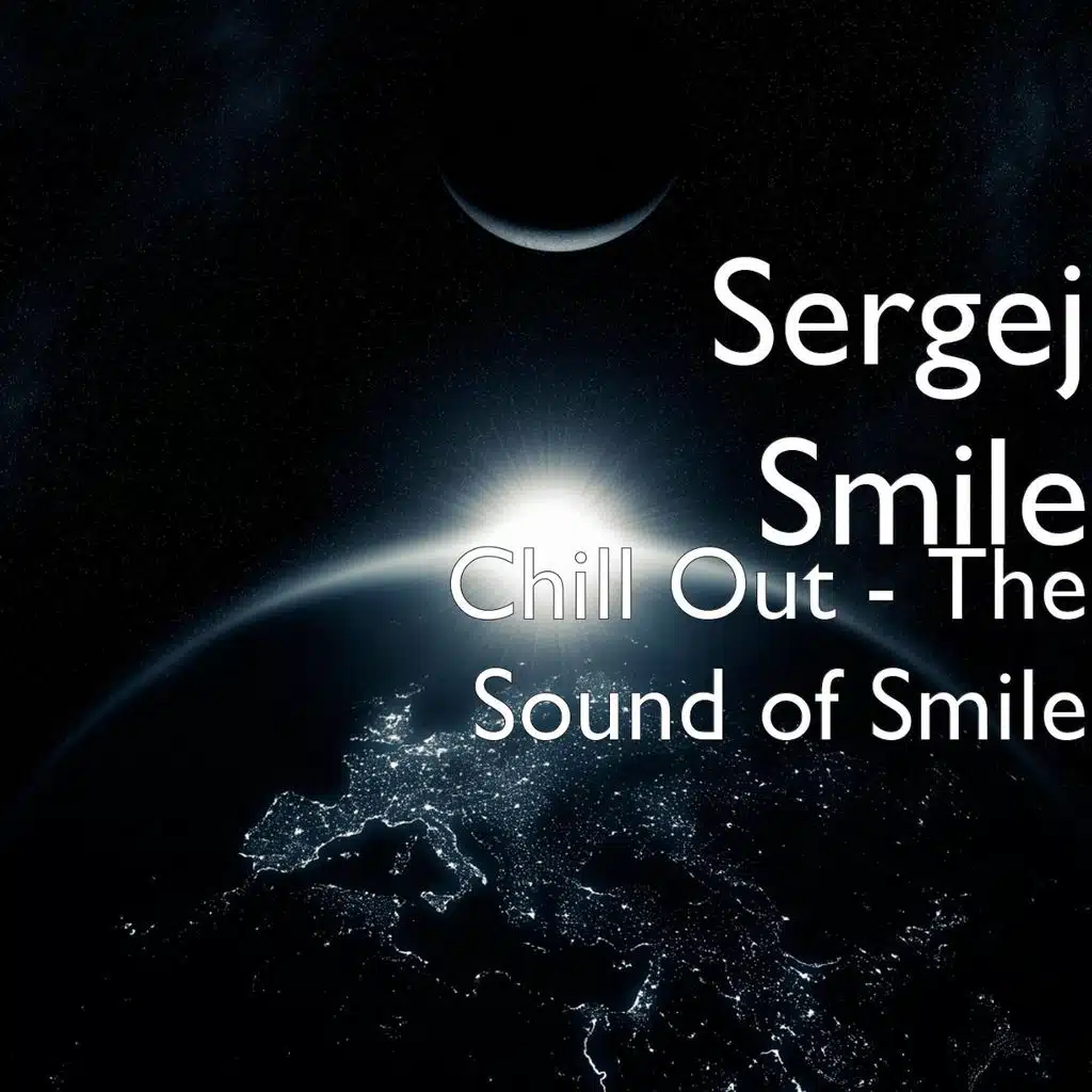Chill Out - The Sound of Smile