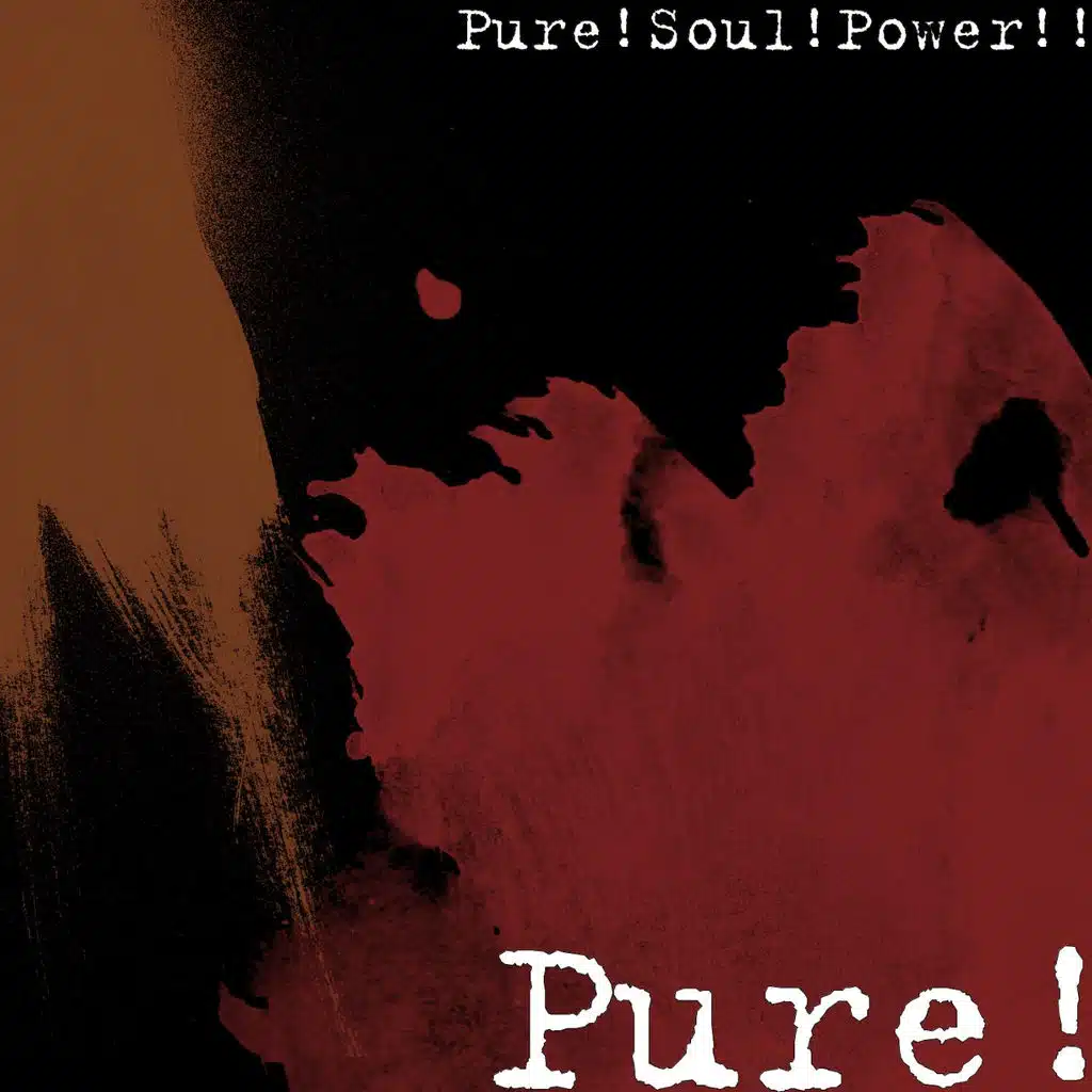 Pure!