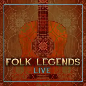 Folk Legends Live